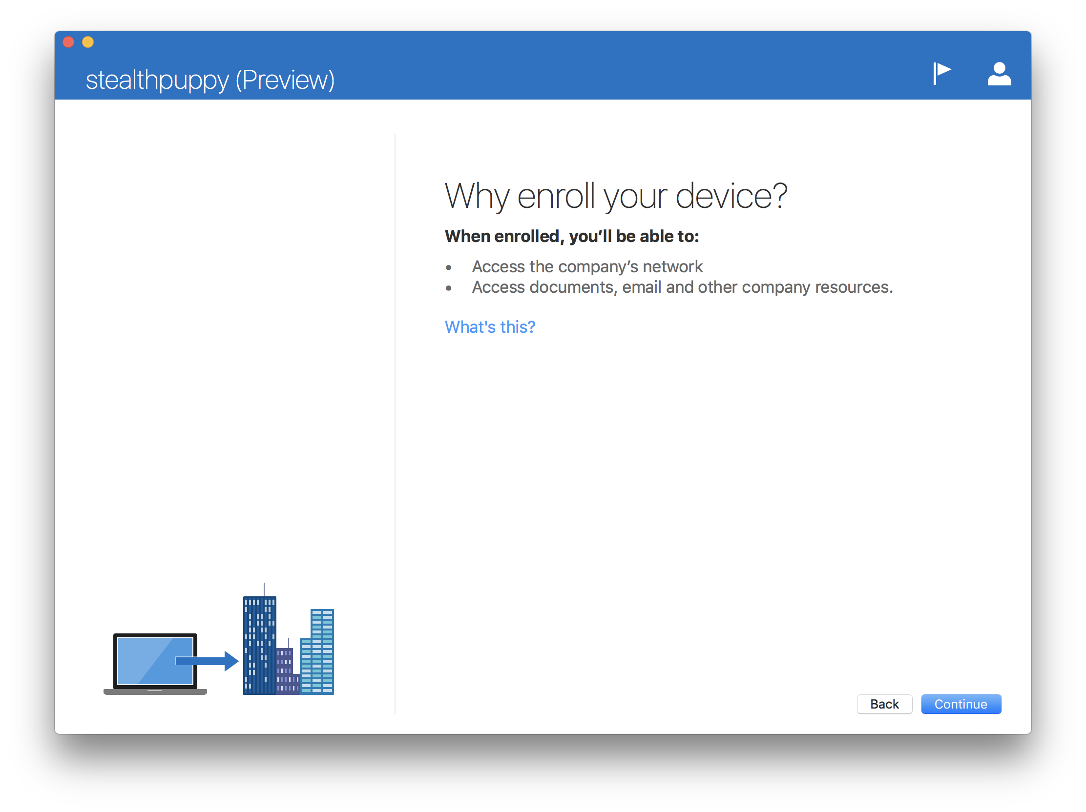 Why enroll your device?